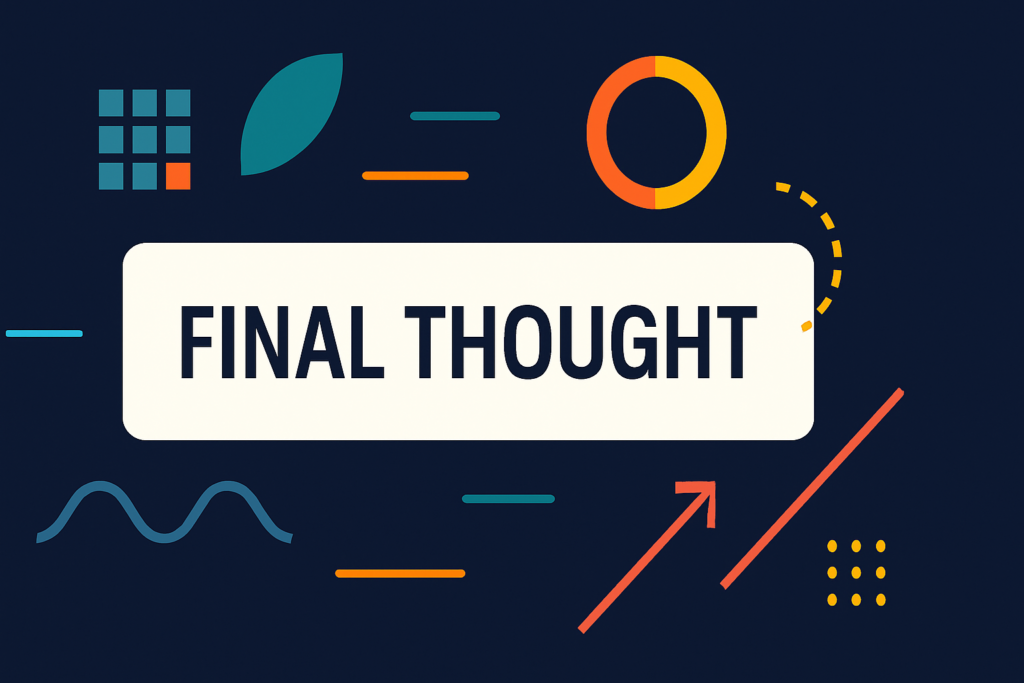 Final Thought title card on a dark background with a donut chart, rising arrow and scattered geometric shapes